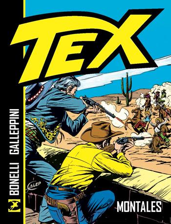 Tex. Montales. Nuova ediz. - Gianluigi Bonelli - Libro Sergio Bonelli Editore 2026 | Libraccio.it