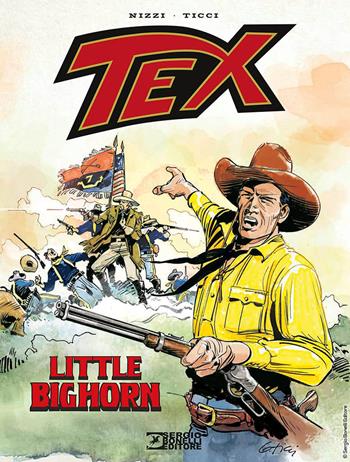 Tex. Little Bighorn - Claudio Nizzi - Libro Sergio Bonelli Editore 2026 | Libraccio.it