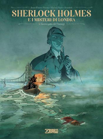 Sherlock Holmes e i misteri di Londra. Vol. 1: L' annegata del Tamigi - Jean-Pierre Pécau, Michel Suro - Libro Sergio Bonelli Editore 2026 | Libraccio.it