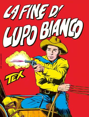 Tex collezione book. Vol. 19: La fine di lupo bianco - Gianluigi Bonelli - Libro Sergio Bonelli Editore 2026 | Libraccio.it