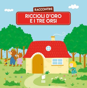 Riccioli d'oro e i tre orsi. Raccontini. Ediz. illustrata - Katleen Put - Libro Buk Buk 2025 | Libraccio.it