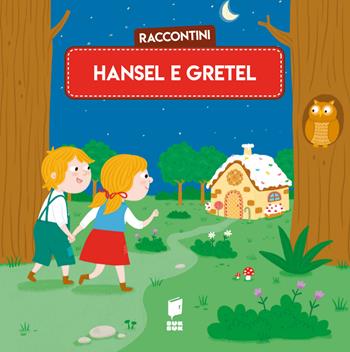 Hansel e Gretel. Raccontini. Ediz. illustrata - Katleen Put - Libro Buk Buk 2025 | Libraccio.it
