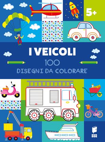 I veicoli. 100 disegni da colorare. Ediz. illustrata  - Libro Buk Buk 2025 | Libraccio.it