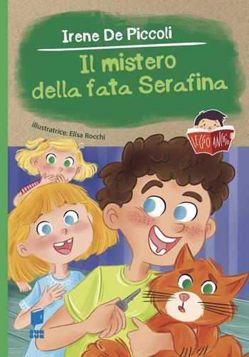 Il mistero della fata Serafina - Irene De Piccoli, Elisa Rocchi - Libro Buk Buk 2025, Leggo anch'io | Libraccio.it