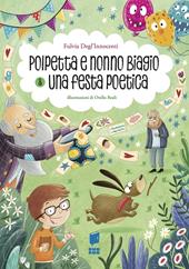Polpetta e nonno Biagio & una festa poetica. BisBuk. Ediz. a colori