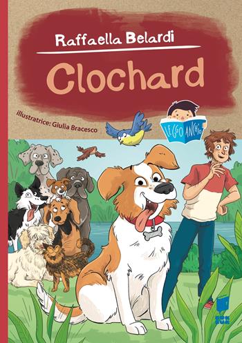 Clochard. Ediz. illustrata - Raffaella Belardi, Giulia Bracesco - Libro Buk Buk 2026, Leggo anch'io | Libraccio.it