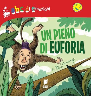 Un pieno di euforia. Abc di emozioni. Ediz. a colori - Elisa Vincenzi - Libro Buk Buk 2026 | Libraccio.it