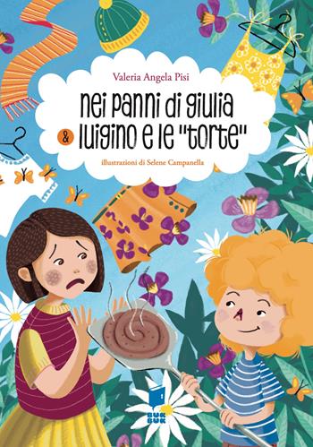 Nei panni di Giulia & Luigino e le torte. BisBuk. Ediz. illustrata - Valeria Angela Pisi, Selene Campanella - Libro Buk Buk 2026, BisBuk | Libraccio.it