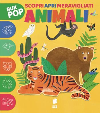 Animali. Scopri apri meravigliati. Ediz. a colori - Catherine Ard, Melanie Mikecz - Libro Buk Buk 2026 | Libraccio.it