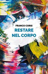 Restare nel corpo