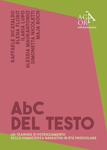 AbC del testo - Raffaele Dicataldo - Libro Edizioni Junior 2025 | Libraccio.it