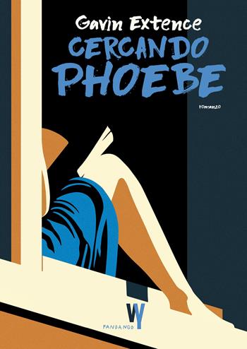 Cercando Phoebe - Gavin Extence - Libro Fandango Libri 2025, Weird young | Libraccio.it