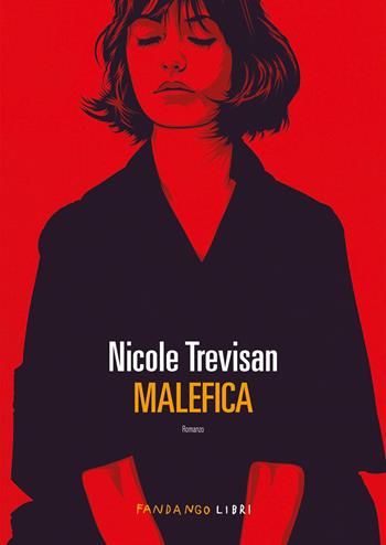 Malefica - Nicole Trevisan - Libro Fandango Libri 2026 | Libraccio.it