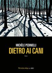 Dietro ai cani