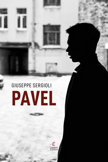 Pavel - Giuseppe Sergioli - Libro Capponi Editore 2024, Narrativa | Libraccio.it