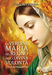 La vergine Maria nel regno della divina volontà