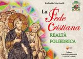 La fede cristiana realtà poliedrica