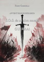 Guerra! Avventure su Nicribgo. S.O.S. da un altro mondo