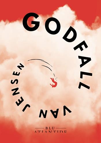 Godfall - Van Jensen - Libro Blu Atlantide 2024 | Libraccio.it