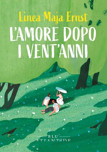 L'amore dopo i vent'anni - Linea Maja Ernst - Libro Blu Atlantide 2025 | Libraccio.it