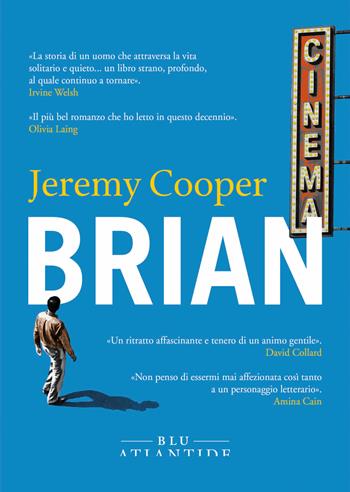 Brian - Jeremy Cooper - Libro Blu Atlantide 2025 | Libraccio.it