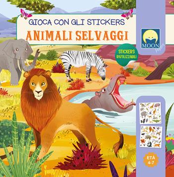 Animali selvaggi. Stickers. Ediz. a colori - Antonia Gasparini - Libro Moon 2024 | Libraccio.it