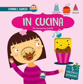 In cucina con finestrelle. Ediz. a colori - Agnese Baruzzi - Libro Moon 2024 | Libraccio.it