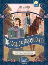 Orgoglio e pregiudizio. Ediz. a colori