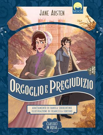 Orgoglio e pregiudizio. Ediz. a colori - Jane Austen - Libro Moon 2025, Classici in rosa | Libraccio.it