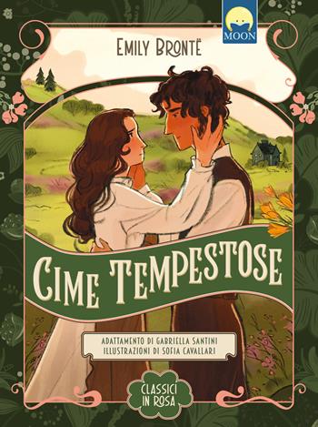 Cime tempestose - Emily Brontë - Libro Moon 2025, Classici in rosa | Libraccio.it