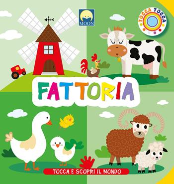 Fattoria. Ediz. a colori - Antonia Gasparini - Libro Moon 2025, Prescolare | Libraccio.it