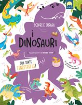 I dinosauri. Ediz. a colori
