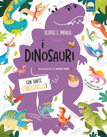 I dinosauri. Ediz. a colori - Danila Sorrentino - Libro Moon 2026, Finestrelle | Libraccio.it