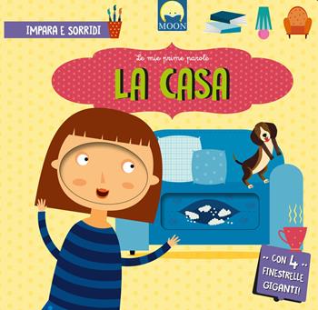La casa. Ediz. a colori - Agnese Baruzzi - Libro Moon 2026, Finestrelle | Libraccio.it