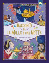 Racconti da Le mille e una notte. Con elementi di cartotecnica. Ediz. a colori