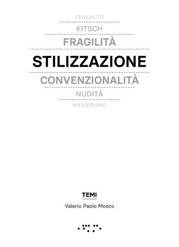 Stilizzazione - Valerio Paolo Mosco - Libro LetteraVentidue 2024, Temi | Libraccio.it