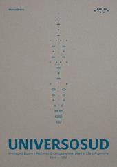 Universosud. Immagini, figure e archetipi di campus universitari in Cile e Argentina