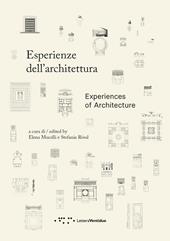 Esperienze dell'architettura. Ediz. italiana e inglese