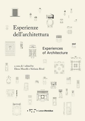 Esperienze dell'architettura. Ediz. italiana e inglese  - Libro LetteraVentidue 2026, Alleli/Research | Libraccio.it