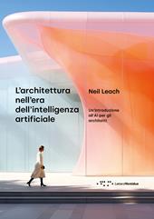 L'architettura nell'era dell'intelligenza artificiale