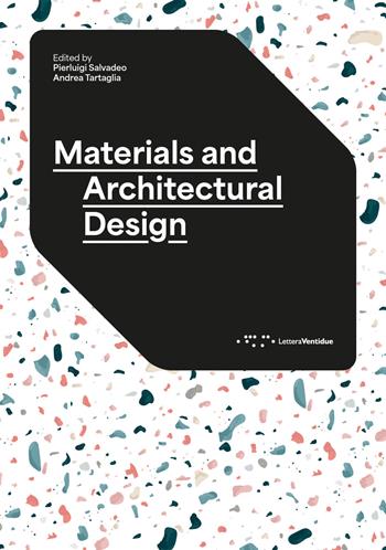 Materials and architectural design  - Libro LetteraVentidue 2026, Alleli/Events | Libraccio.it