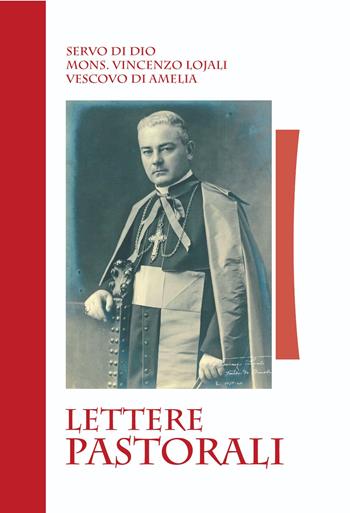 Servo di Dio mons. Vincenzo Lojali. Lettere pastorali - Comit. Vicariale per L/beatif. - Libro OasiApp La Pietra d'Angolo 2025 | Libraccio.it