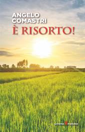 È risorto!