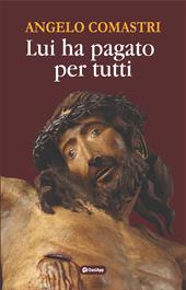 Lui ha pagato per tutti