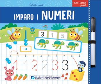 Imparo i numeri. Scrivi e cancella pocket - Roberta Fanti - Libro Edizioni del Borgo 2025 | Libraccio.it