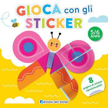 Gioca con gli sticker  - Libro Edizioni del Borgo 2025 | Libraccio.it