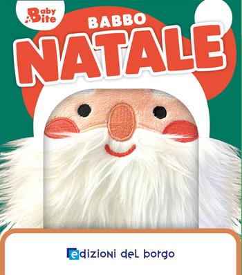 Babbo Natale. Ediz. a colori  - Libro Edizioni del Borgo 2025 | Libraccio.it