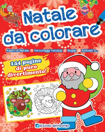Natale da colorare  - Libro Edizioni del Borgo 2026, A colori | Libraccio.it