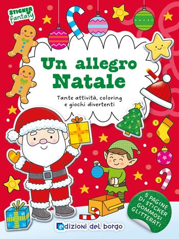 Un allegro Natale. Sticker fantasy - Emanuela Carletti - Libro Edizioni del Borgo 2026 | Libraccio.it