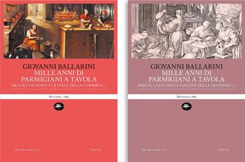 Mille anni di parmigiani a tavola - Giovanni Ballarini - Libro Mattioli 1885 2025, Aperture | Libraccio.it